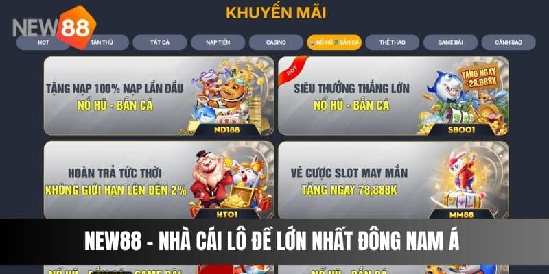 NEW88 - Nhà cái lô đề lớn nhất Đông Nam Á 