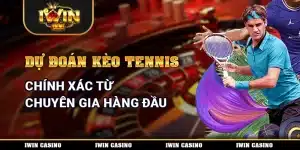 Dự đoán kèo tennis